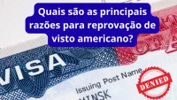 Imagem principal do artigo Quais são as principais razões para reprovação de visto americano?